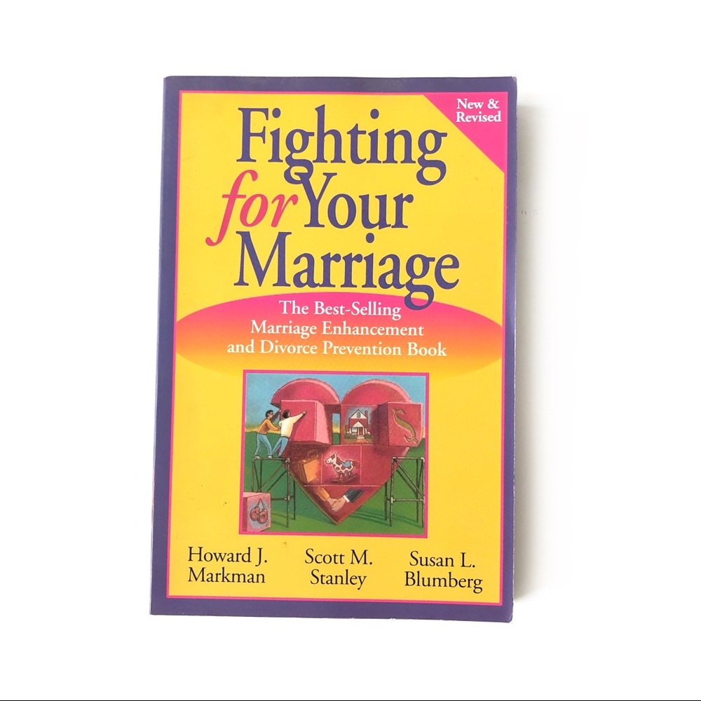 Fighting for Your Marriage Divorce Prevention Book